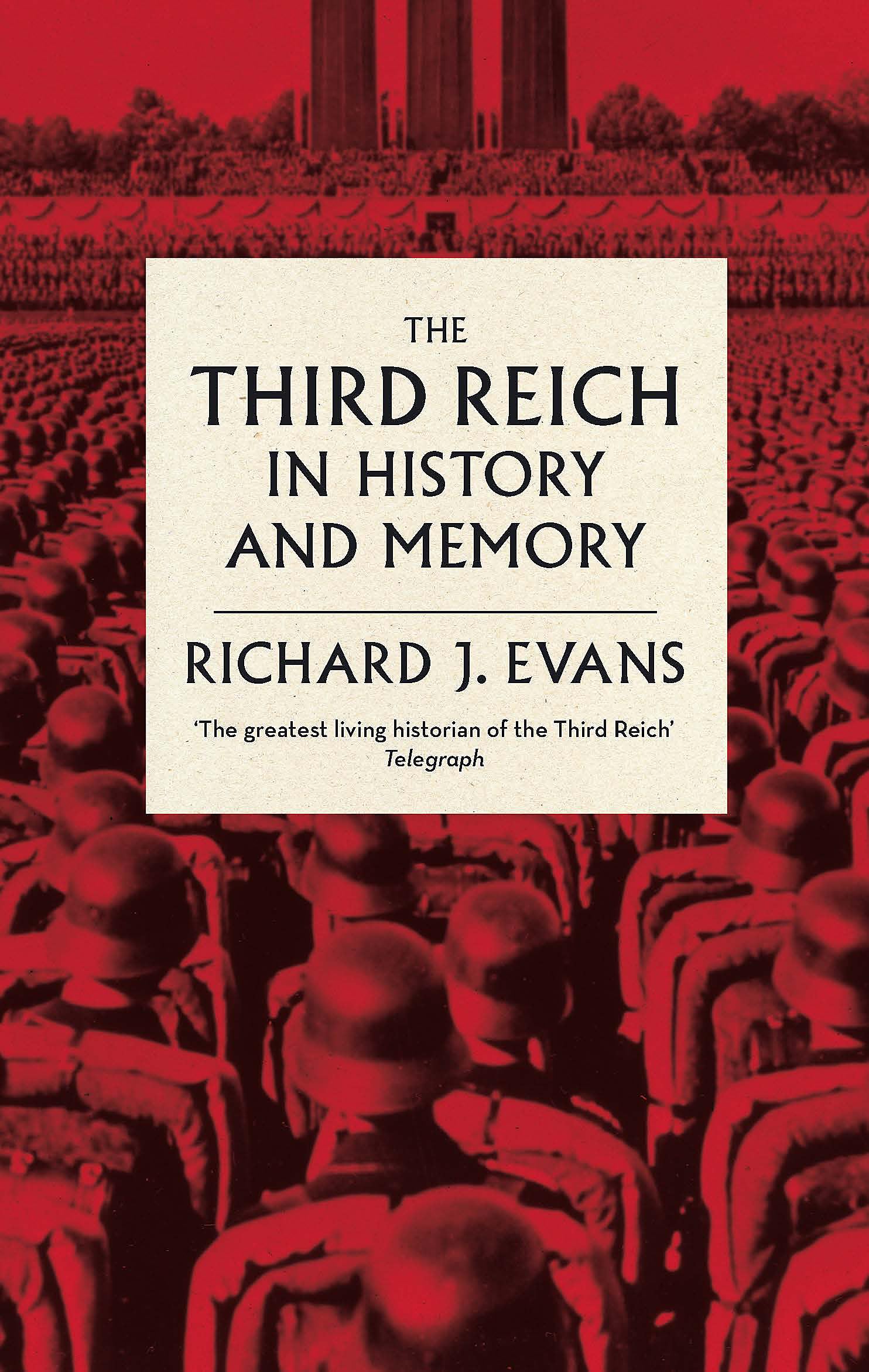 The Third Reich in History and Memory Politics & History