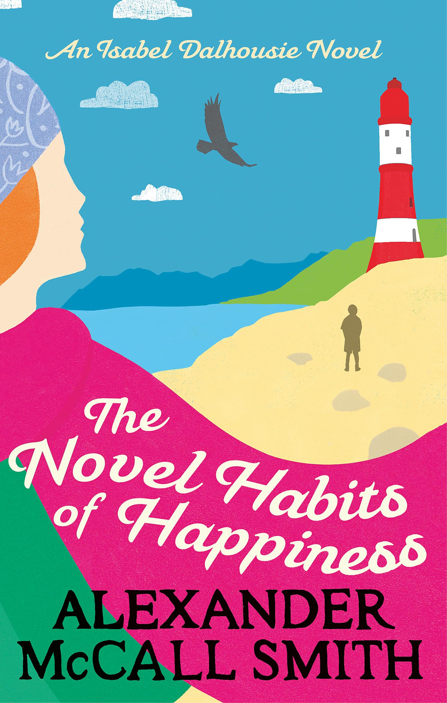 The Novel Habits of Happiness: An Isabel Dalhousie Novel (Isabel Dalhousie Novels) Contemporary literature