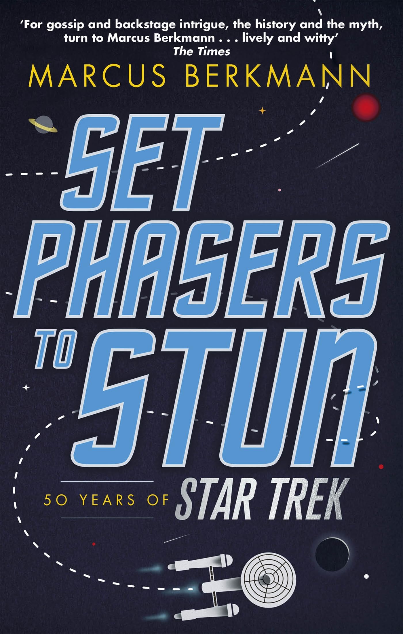 Set Phasers to Stun: 50 Years of Star Trek Social Sciences