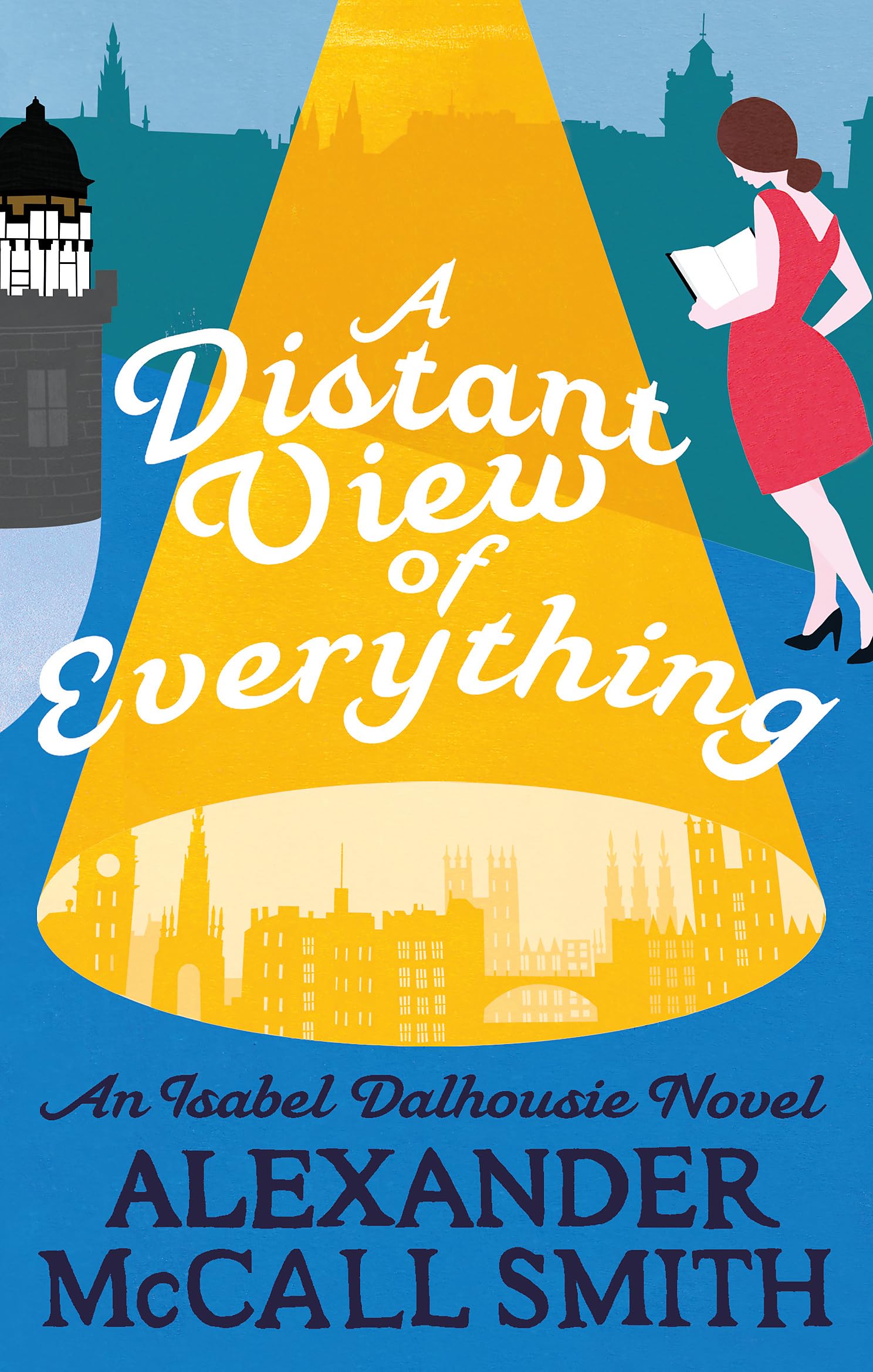 A Distant View of Everything: An Isabel Dalhousie Novel (Isabel Dalhousie Novels) Contemporary literature