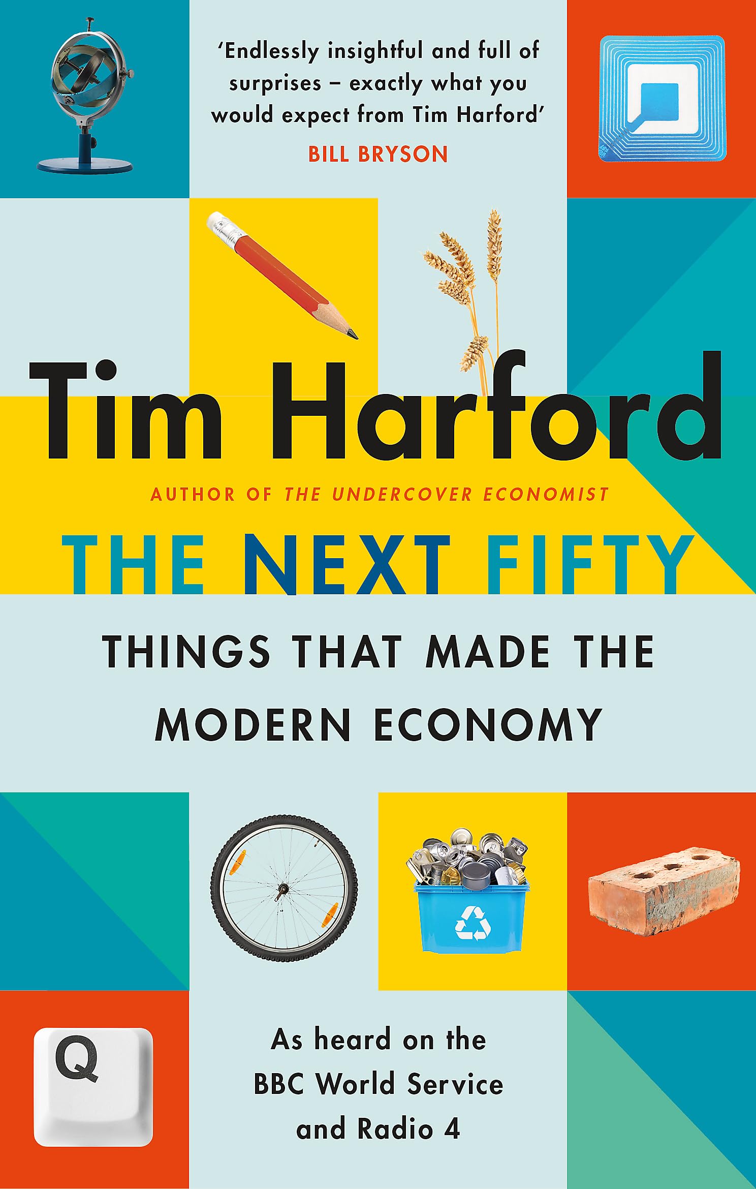 The Next Fifty Things that Made the Modern Economy Business, Finance & Career