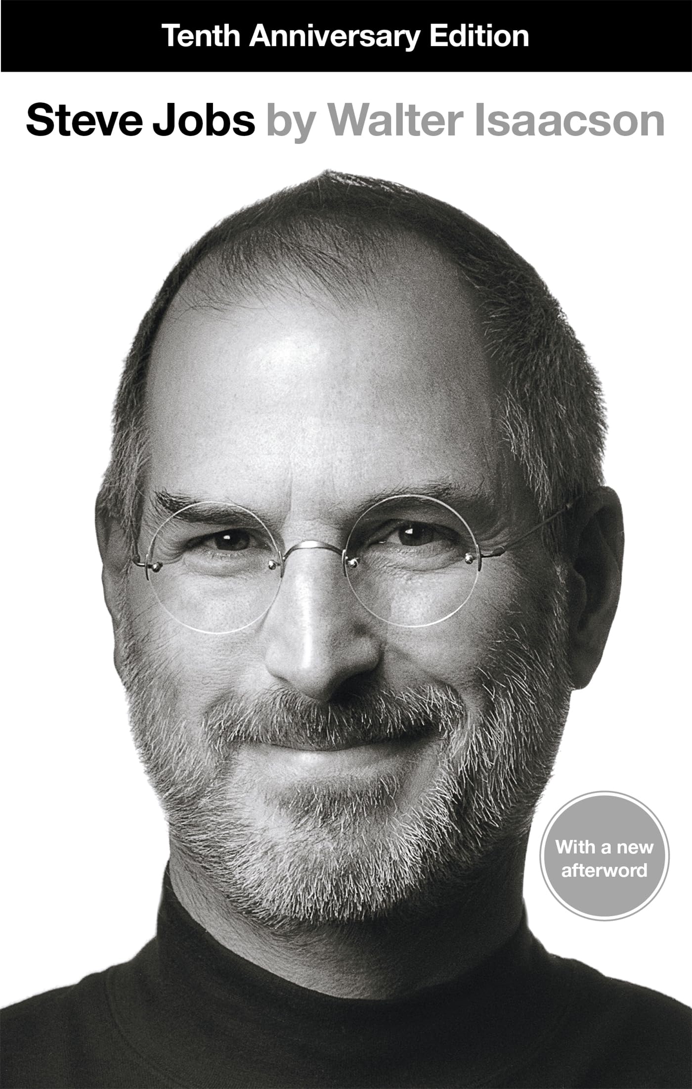 Steve Jobs: The Exclusive Biography Memories
