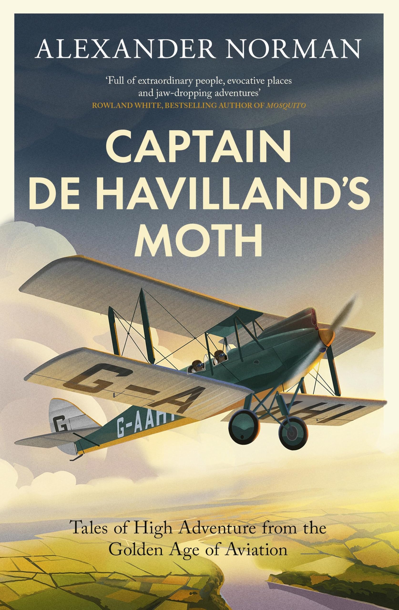 Captain de Havilland's Moth: Tales of High Adventure from the Golden Age of Aviation Leisure, Home & Garden
