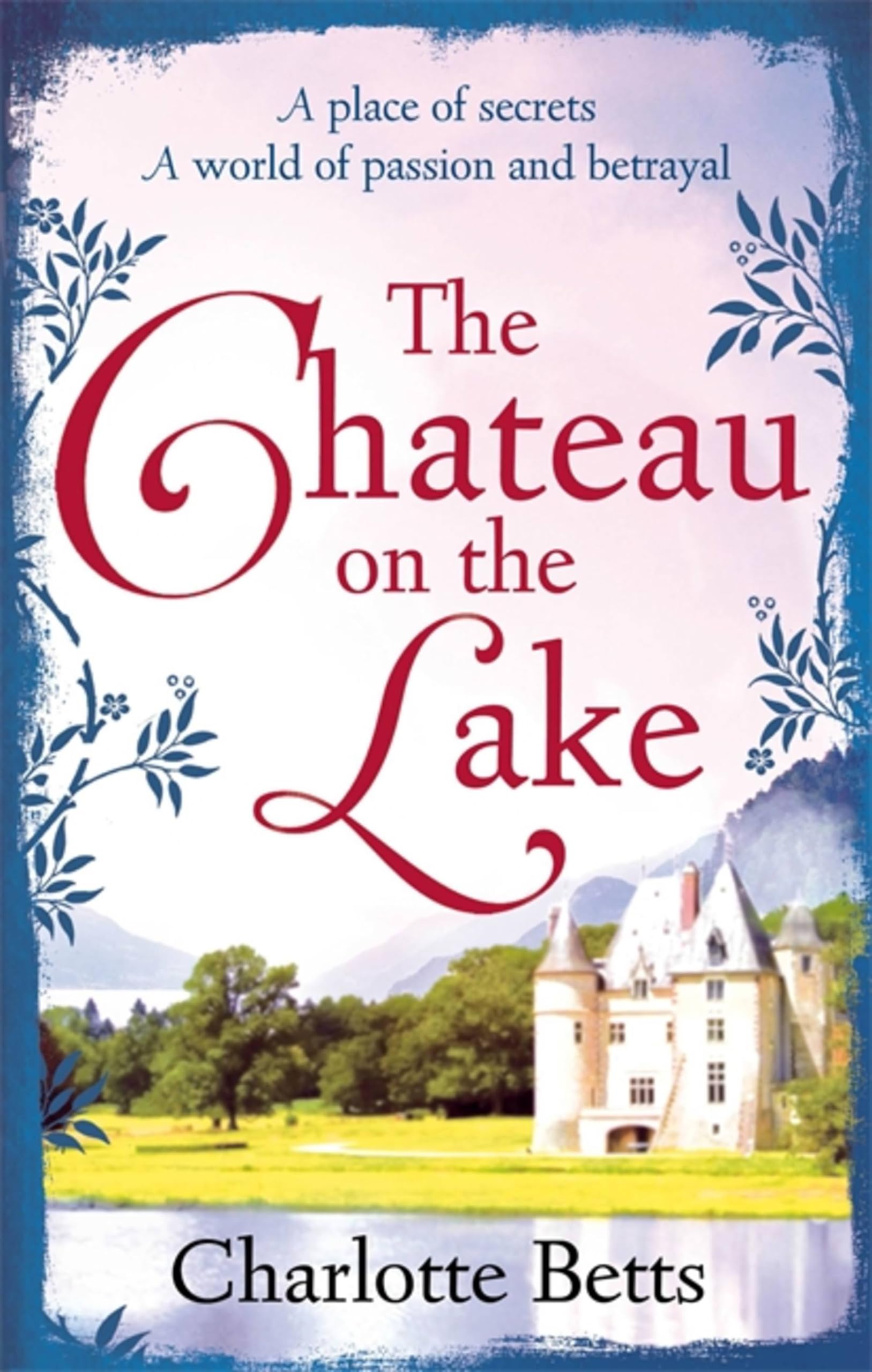 The Chateau on the Lake (War at Home) Historical Fiction