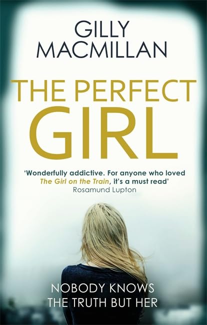 The Perfect Girl: The international thriller sensation Contemporary literature