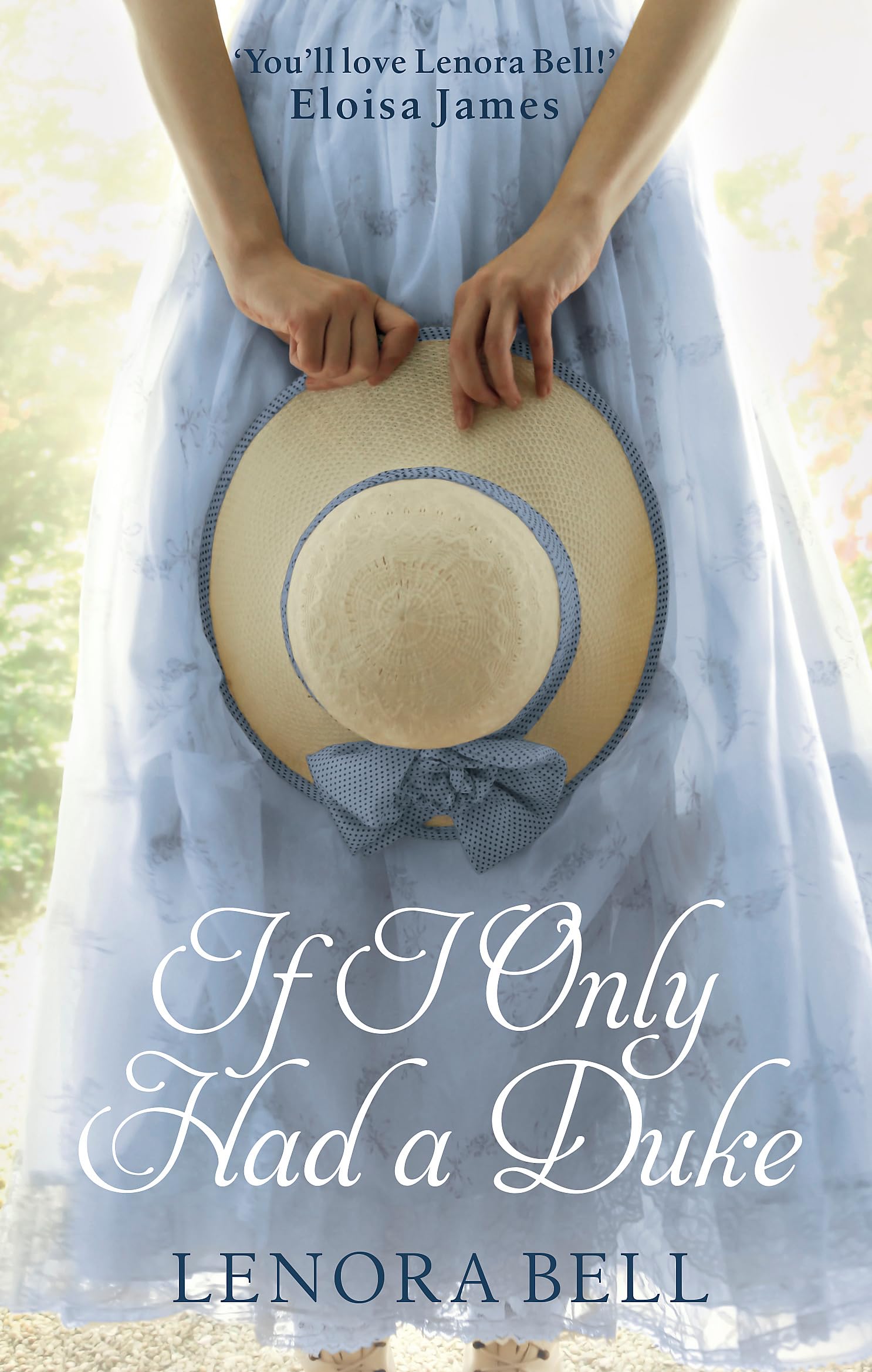 If I Only Had a Duke (The Disgraceful Dukes) Historical Fiction