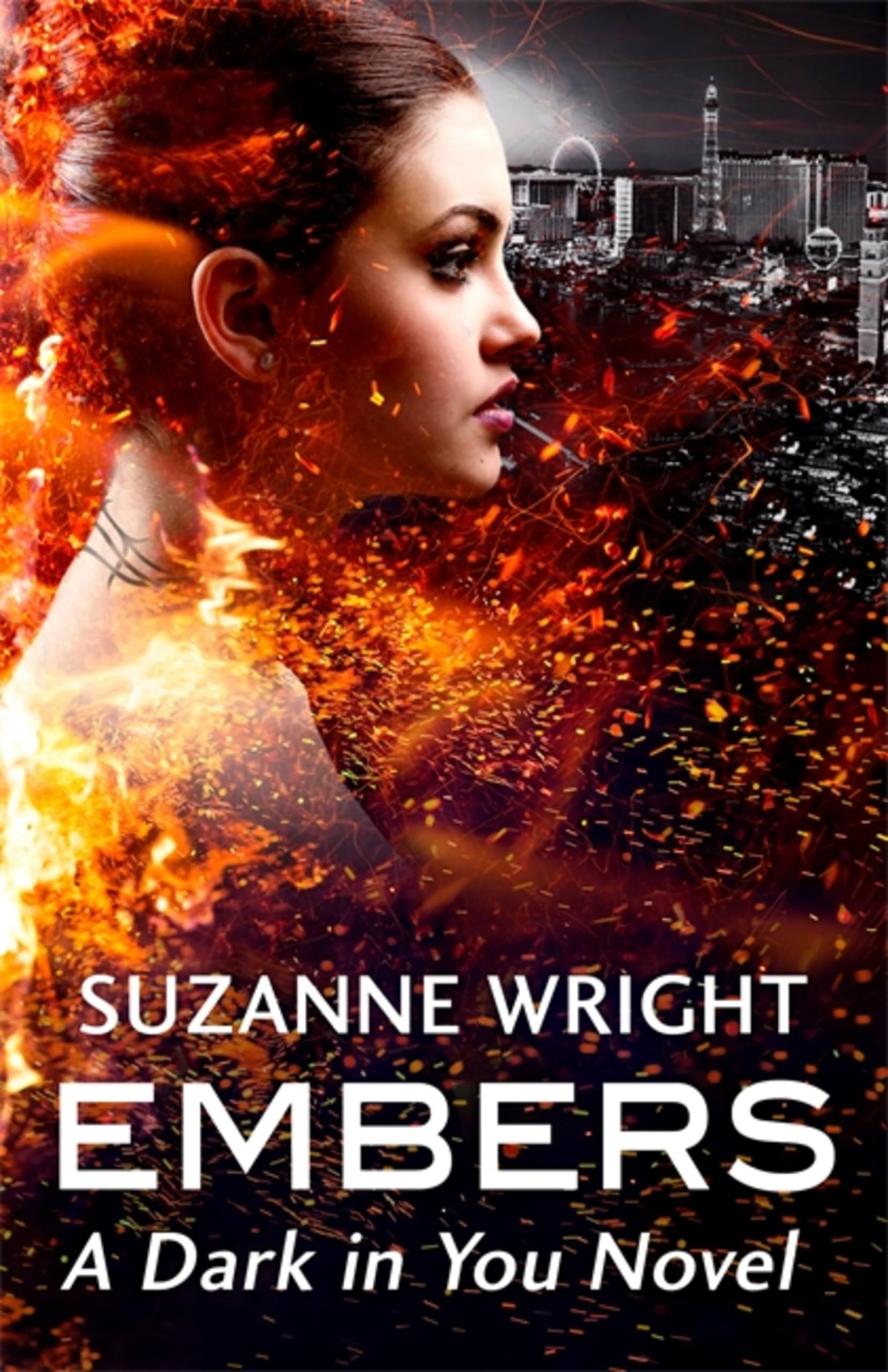 Embers: Enter an addictive world of sizzlingly hot paranormal romance . . . (The Dark in You) Contemporary literature