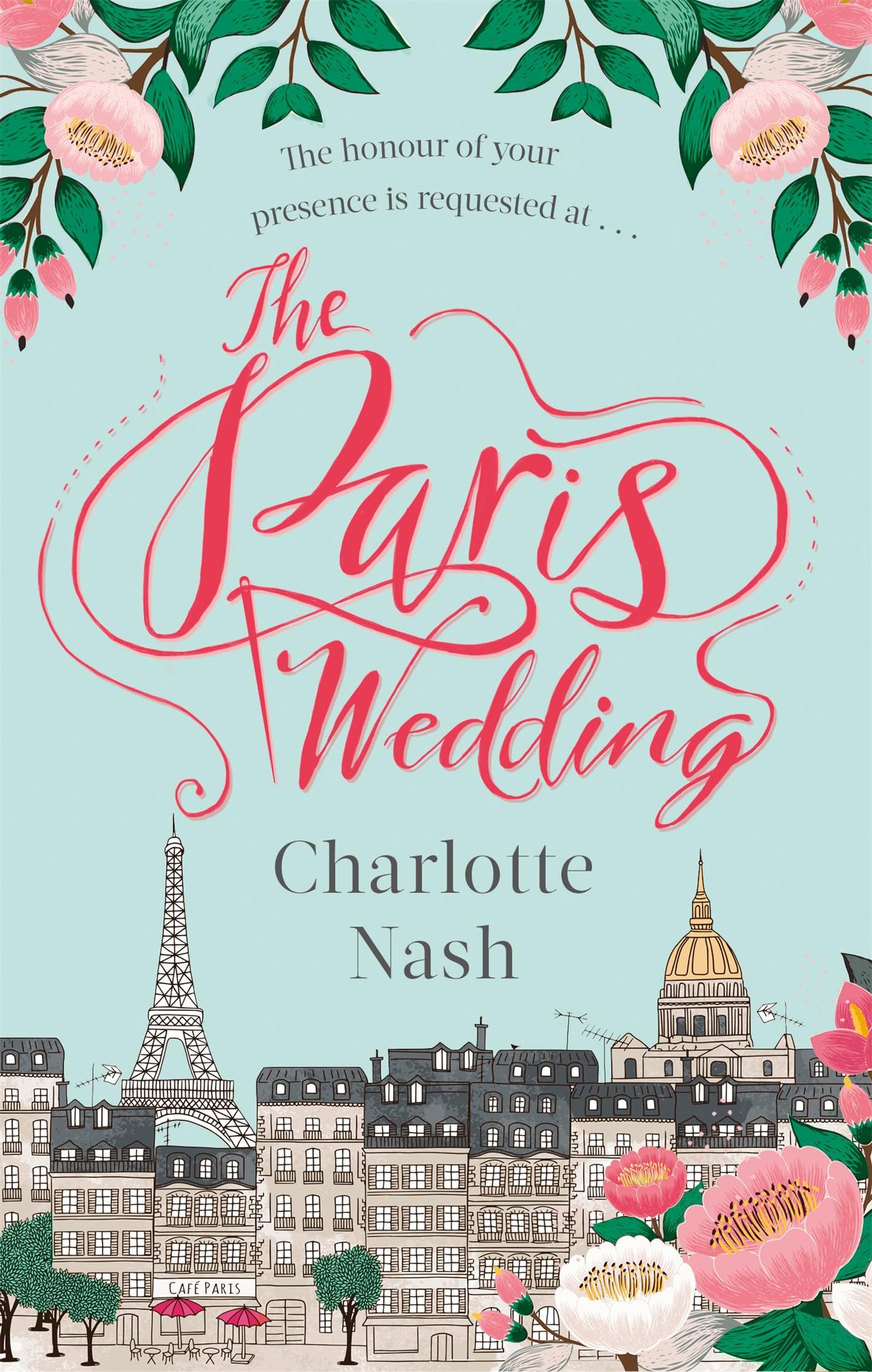 The Paris Wedding: The romance of a lifetime in the City of Love Contemporary literature Books