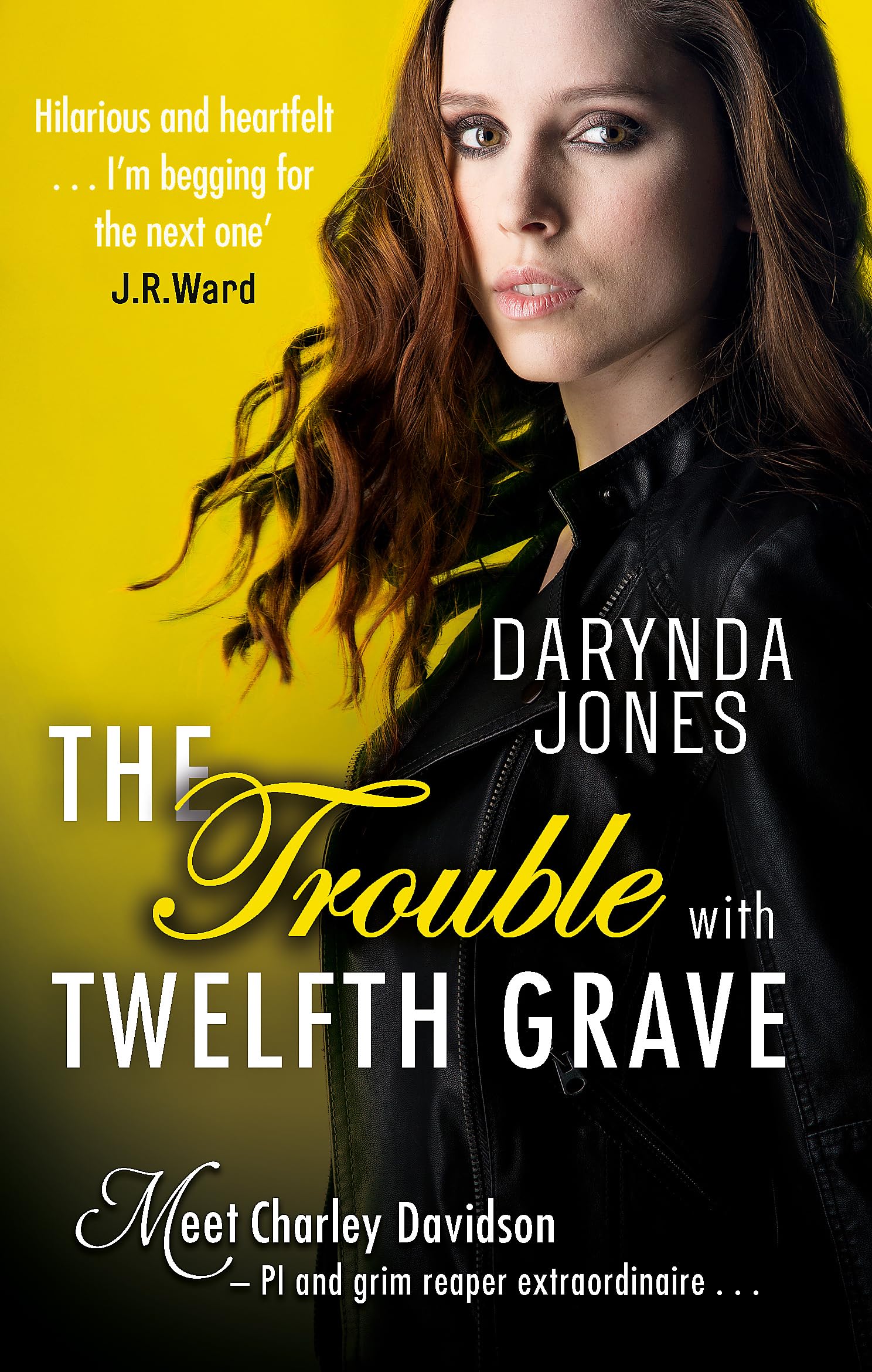 The Trouble With Twelfth Grave: Darynda Jones (Charley Davidson) Contemporary literature