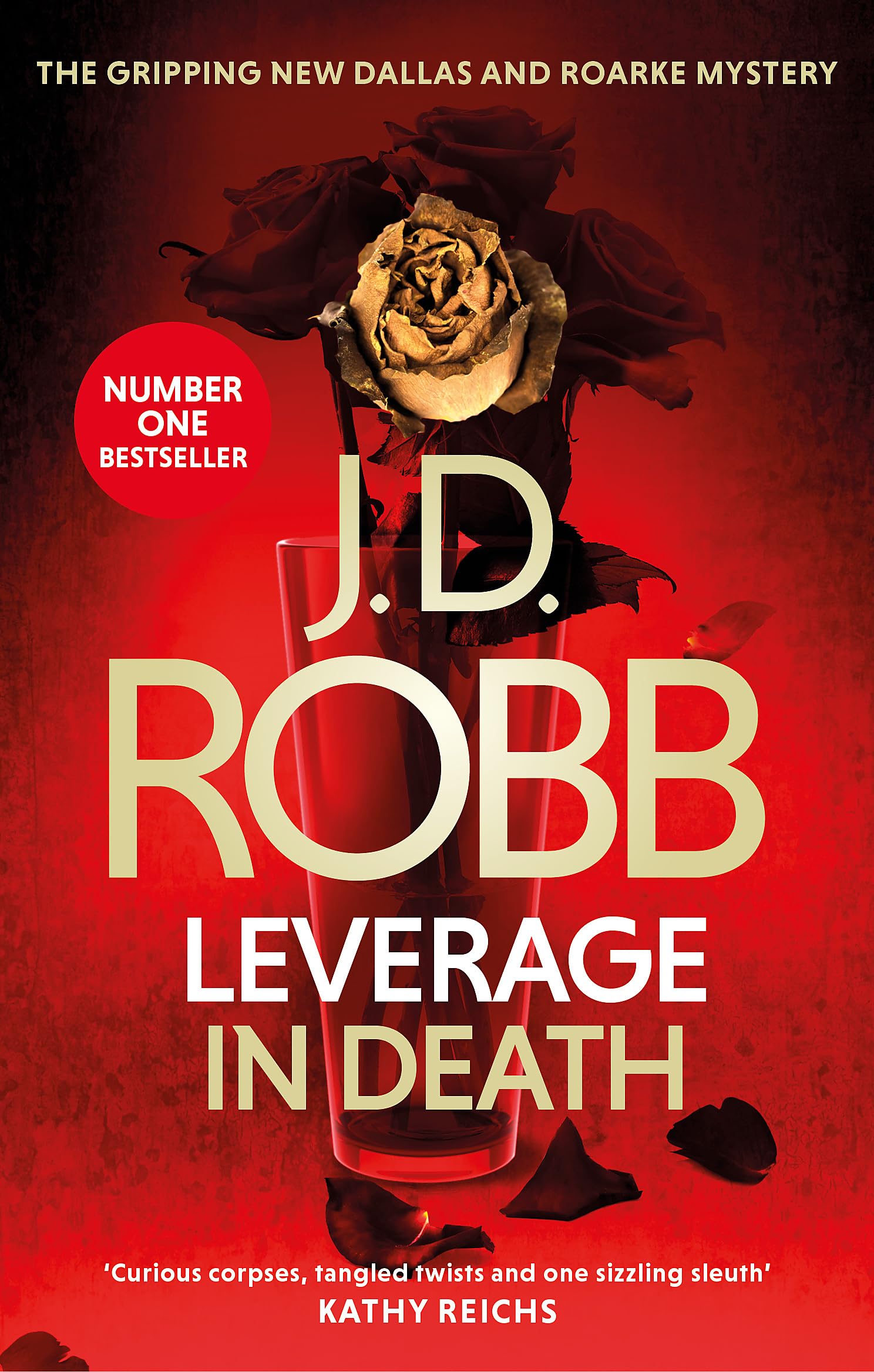 Leverage in Death: An Eve Dallas thriller (Book 47) Contemporary literature
