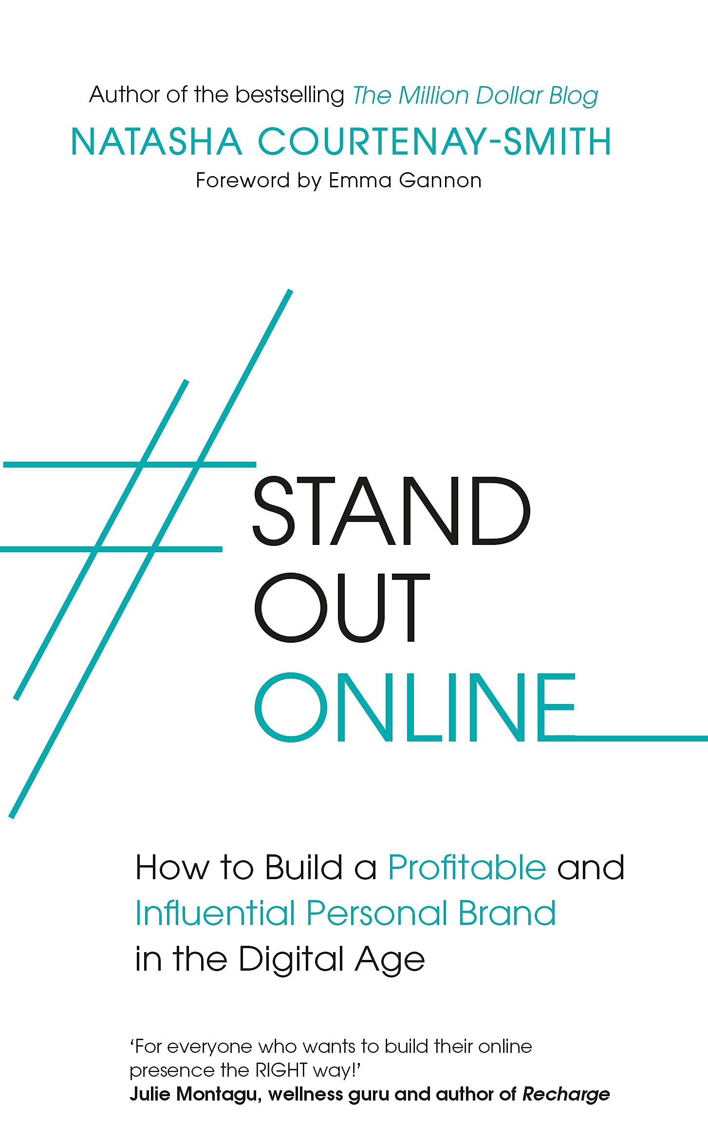 #StandOutOnline: How to Build a Profitable and Influential Personal Brand in the Digital Age Business, Finance & Career