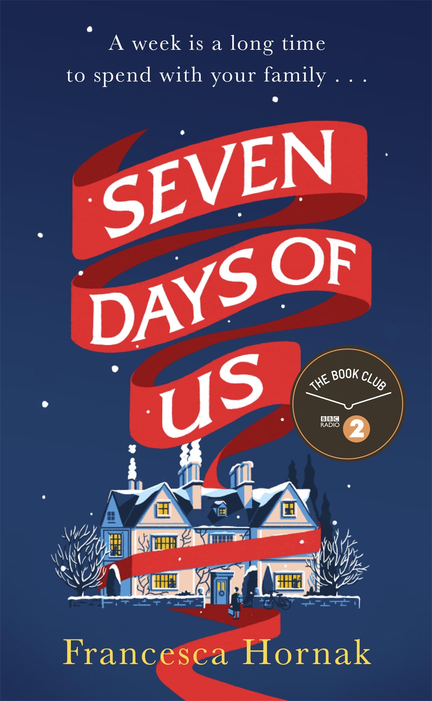 Seven Days of Us: The hilarious and moving Radio 2 Book Club pick Contemporary literature