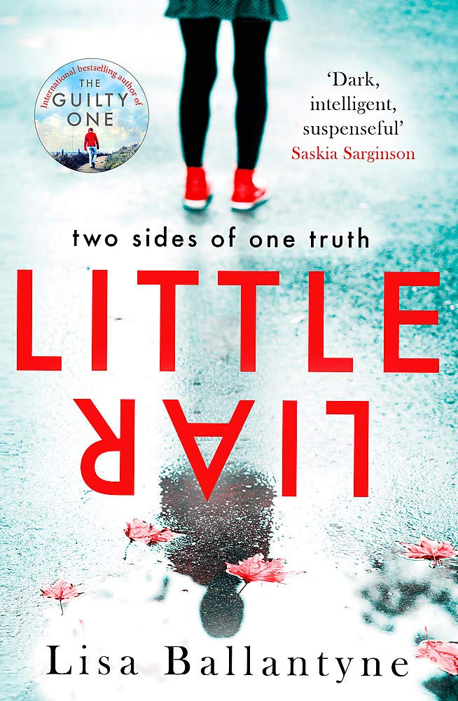 Little Liar: From No. 1 bestselling author of The Guilty One: From the No. 1 bestselling author Contemporary literature