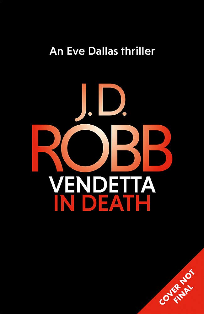 Vendetta in Death: An Eve Dallas thriller (Book 49) book