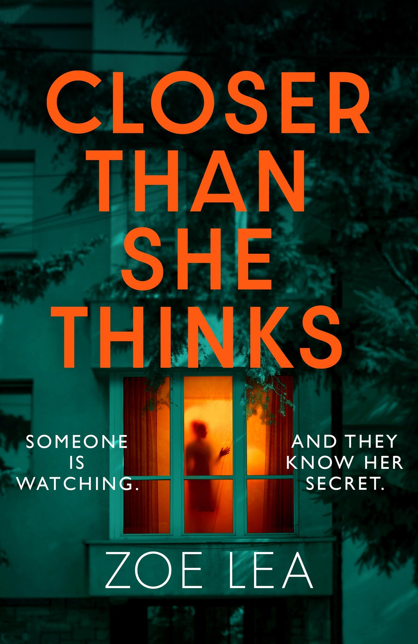 Closer Than She Thinks: A gripping psychological thriller with a heart-stopping twist Action & Adventure