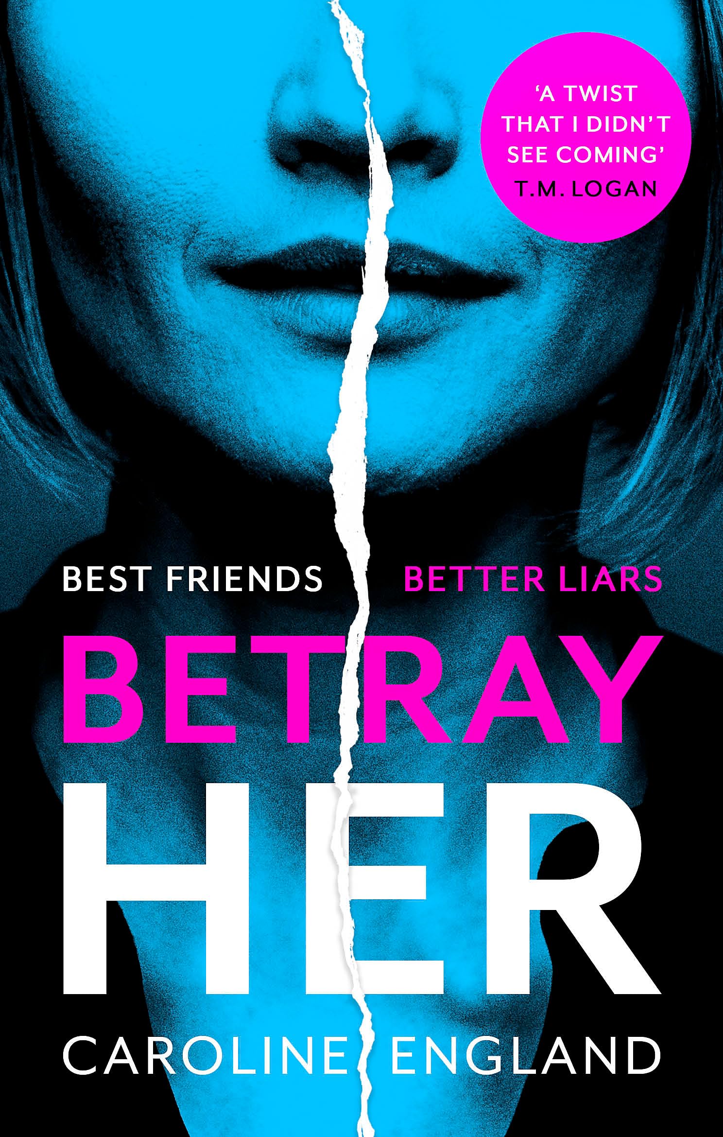 Betray Her: An absolutely gripping psychological thriller with a heart-pounding twist Contemporary literature