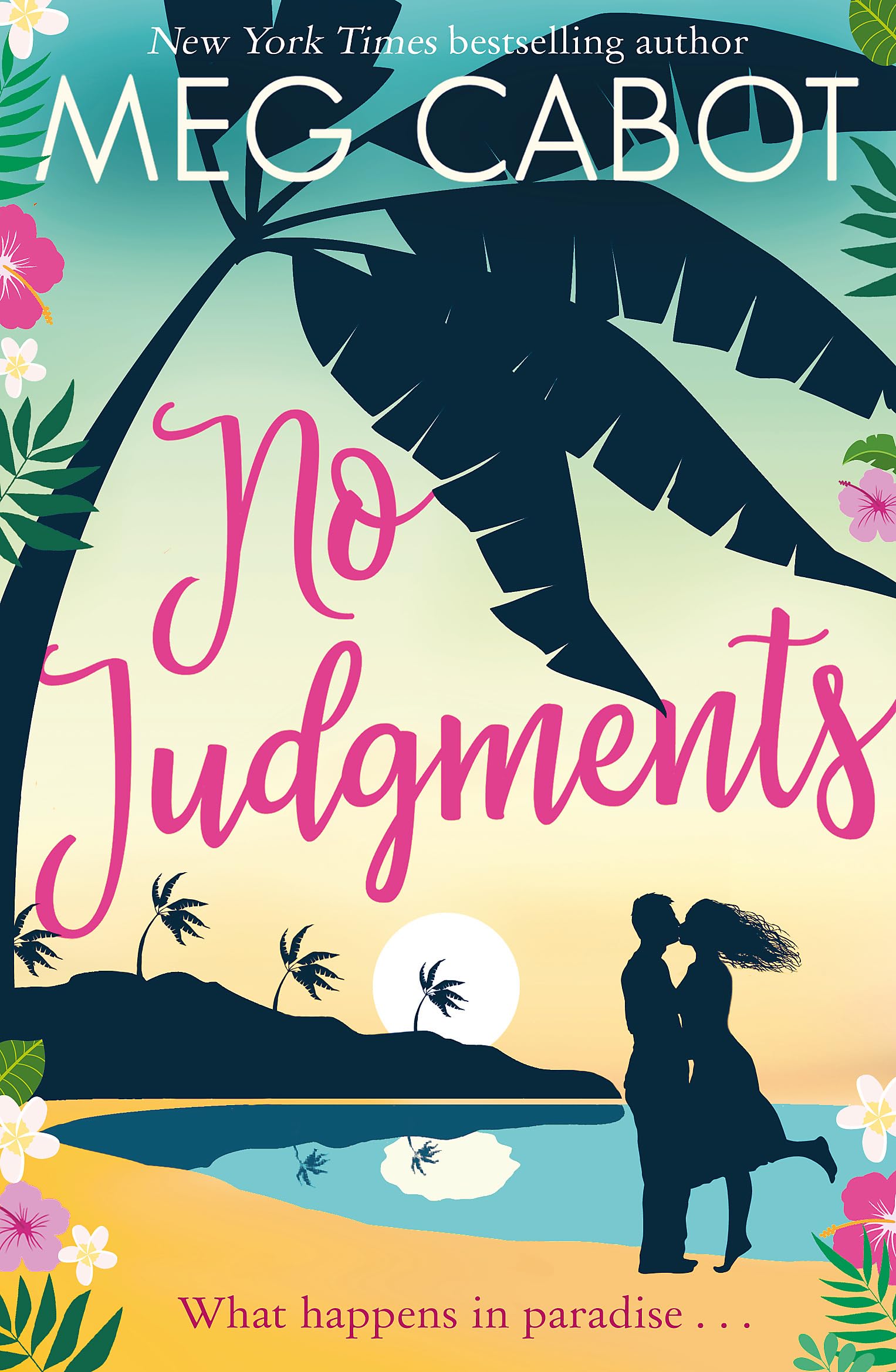 No Judgments: escape to paradise with the perfect laugh out loud summer romcom (Little Bridge Island) Contemporary literature