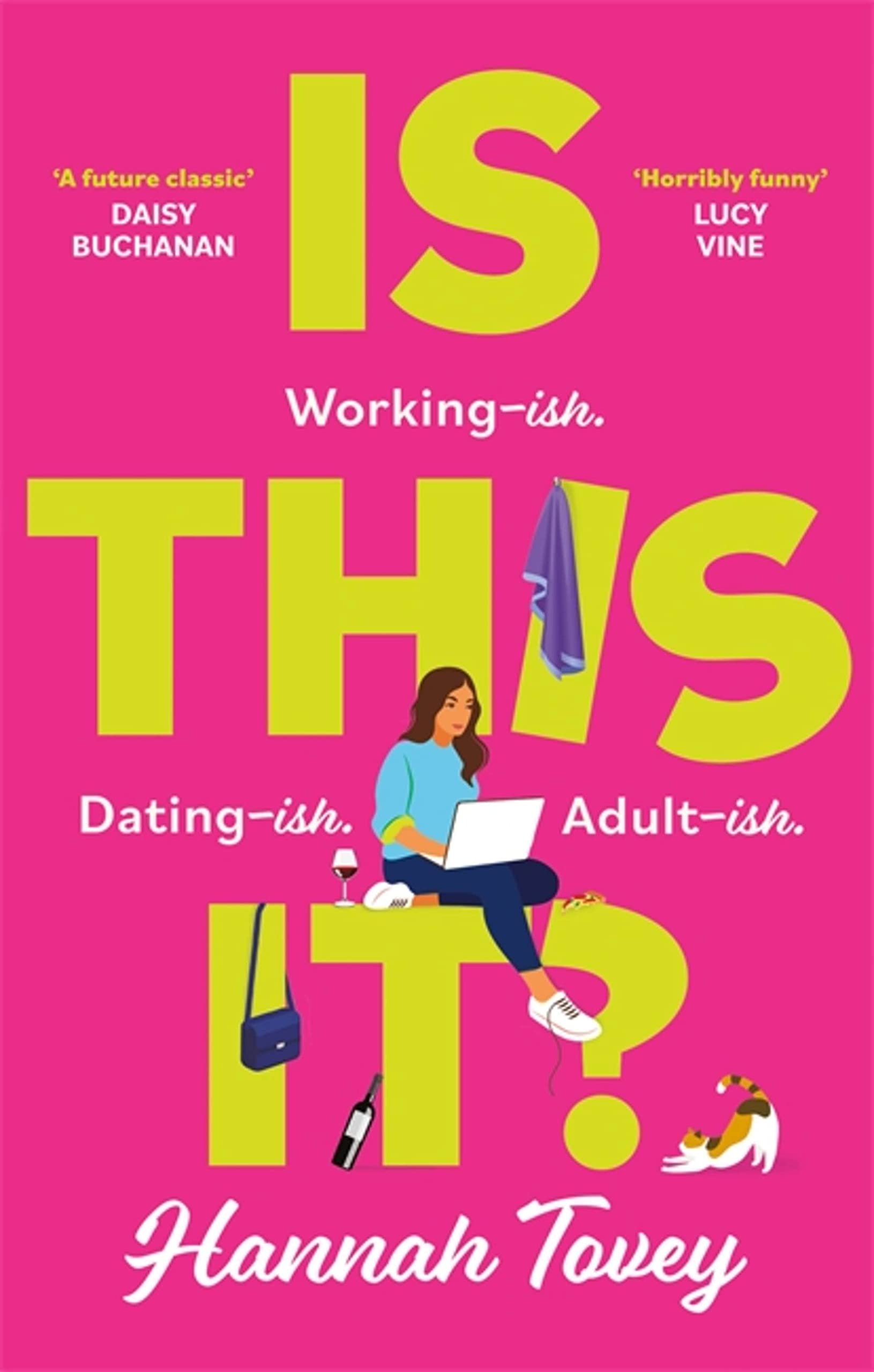 Is This It?: 'Incredibly relatable and horribly funny' Lucy Vine Contemporary literature