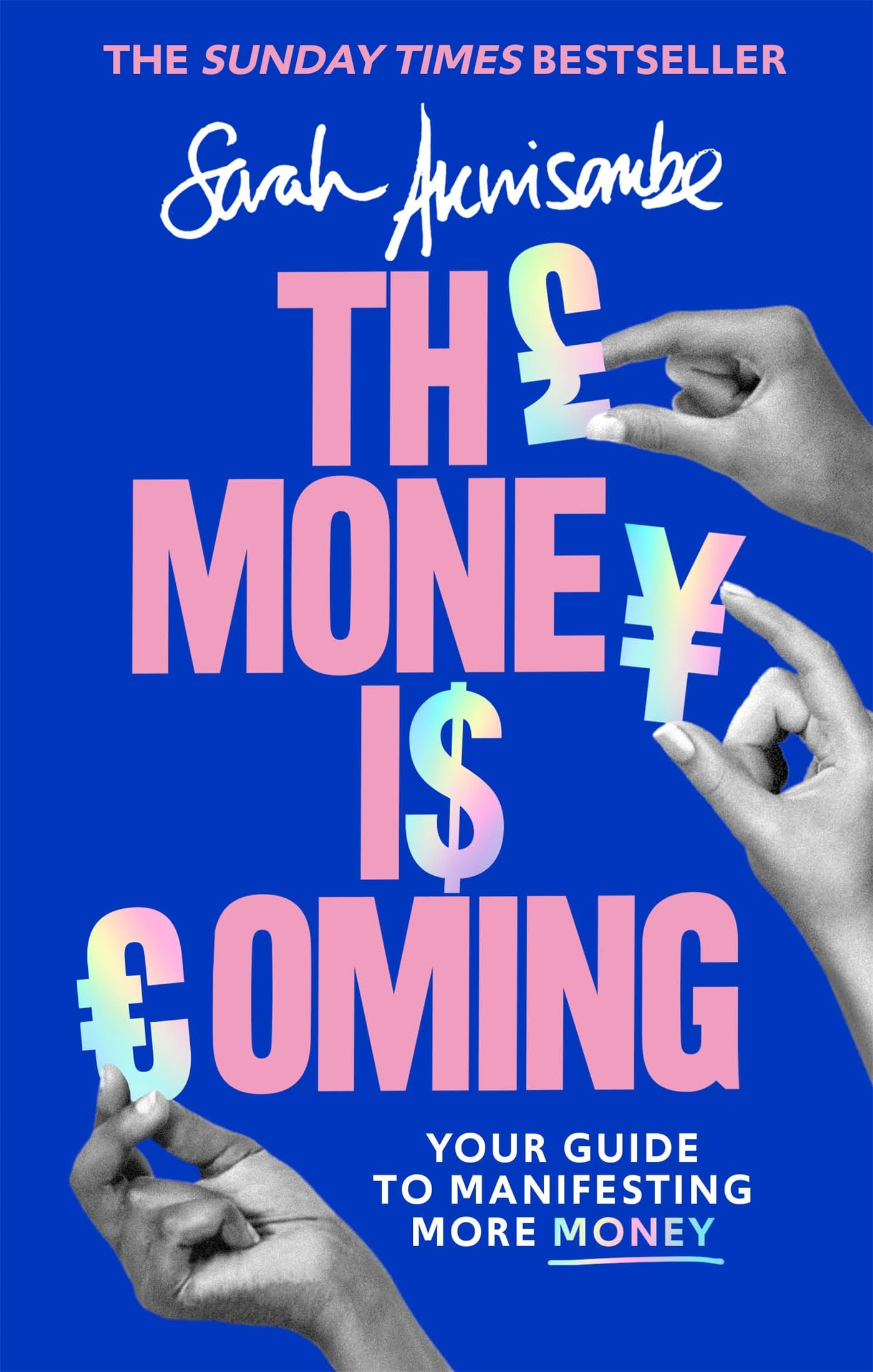 The Money is Coming: Your guide to manifesting more money Business & Technology