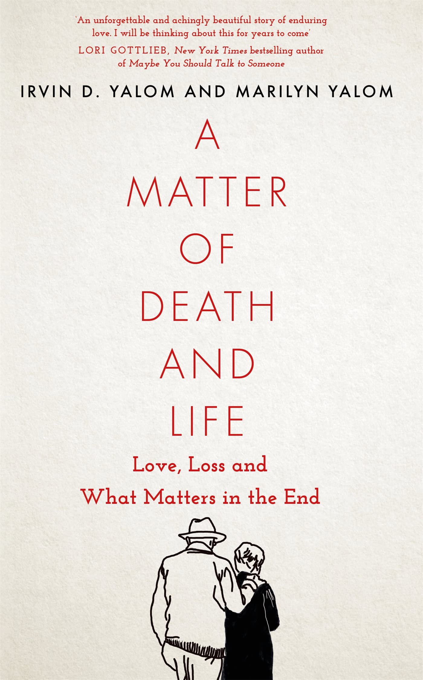 A Matter of Death and Life: Love, Loss and What Matters in the End (Language Acts and Worldmaking) Art & Literature