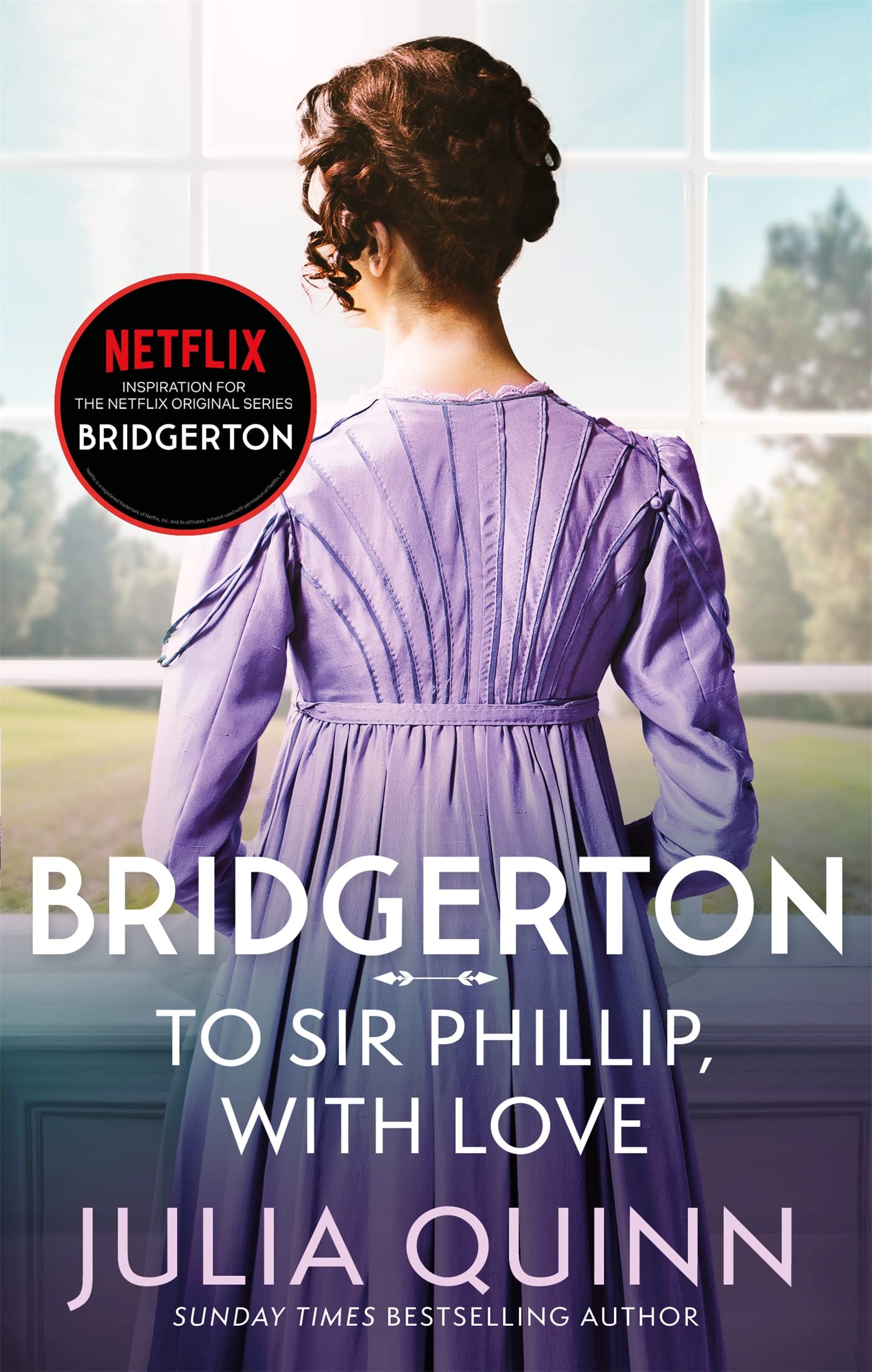To Sir Phillip, With Love Historical Fiction