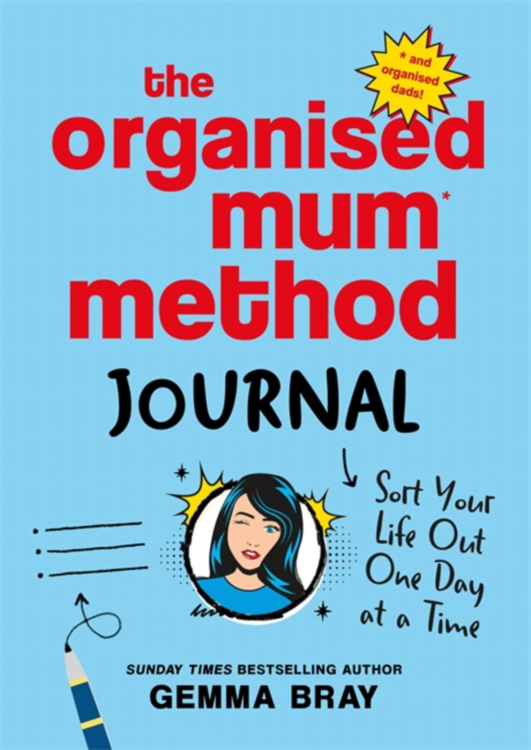The Organised Mum Method Journal: Sort Your Life Out One Day at a Time Essays & Short Stories