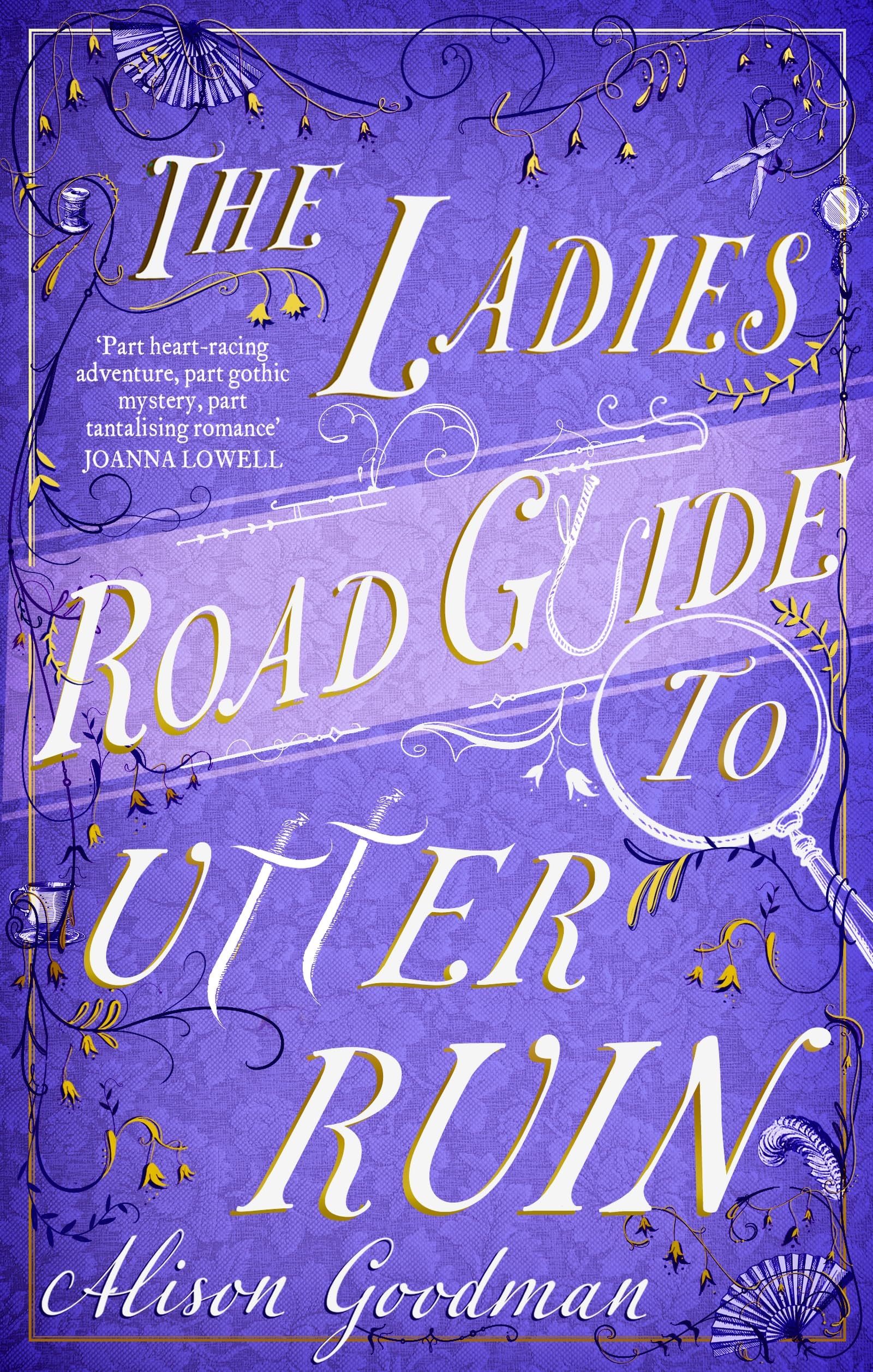 The Ladies Road Guide to Utter Ruin Historical Fiction