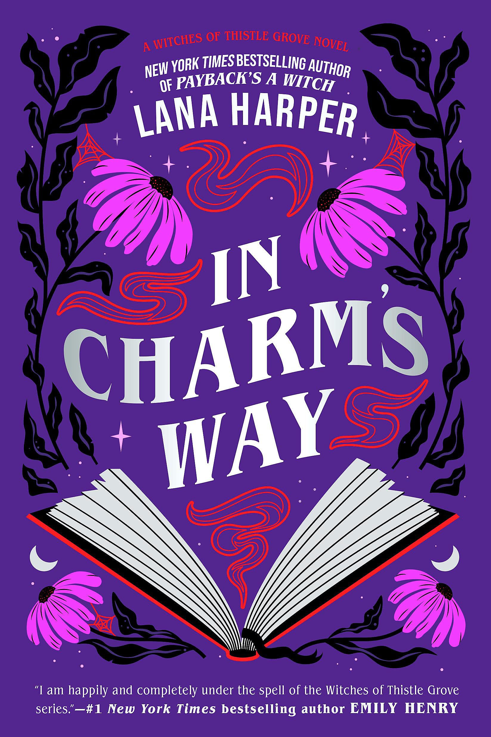 In Charm's Way: A deliciously witchy rom-com of forbidden spells and unexpected love book