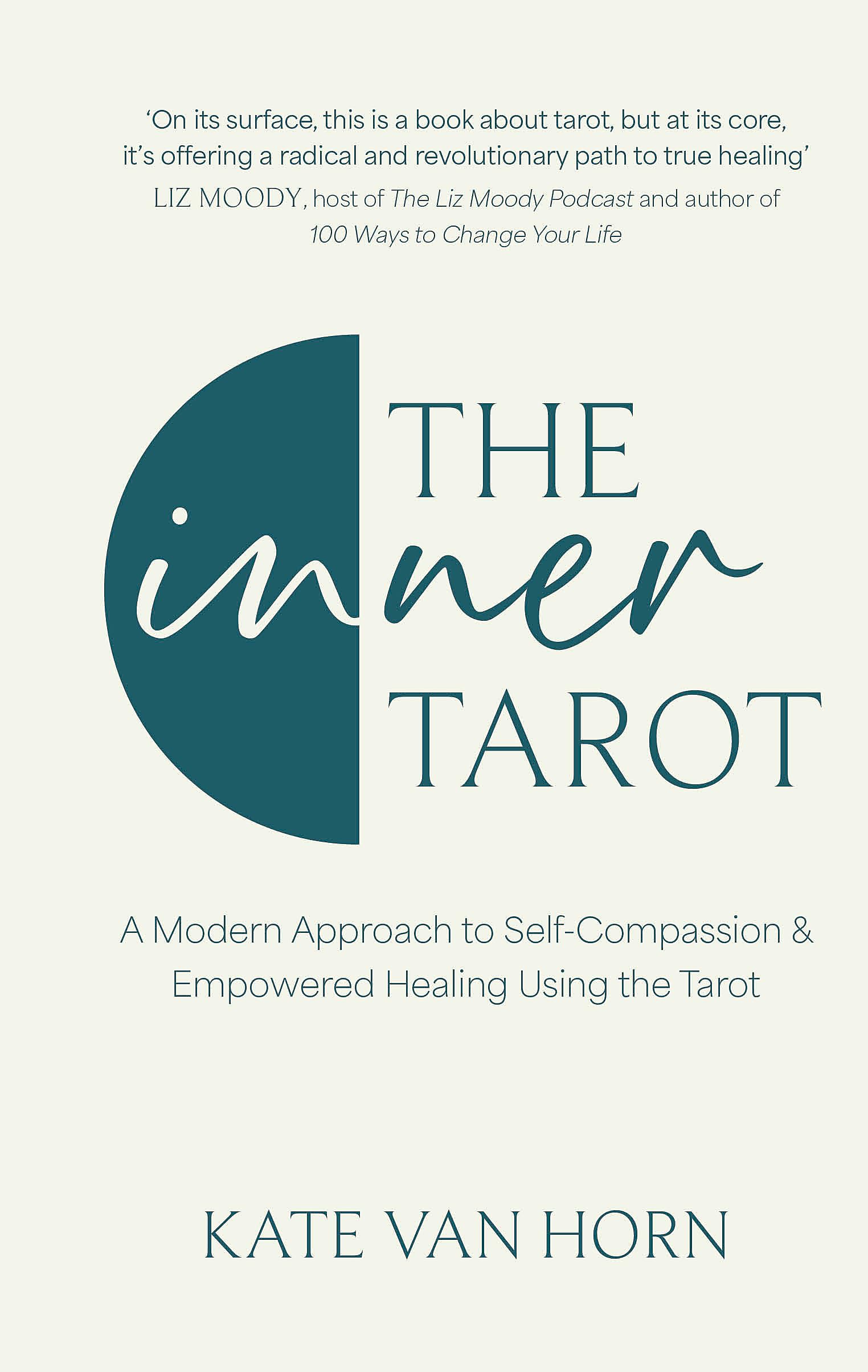 The Inner Tarot: How to Use the Tarot for Healing and Illuminating the Wisdom Within book