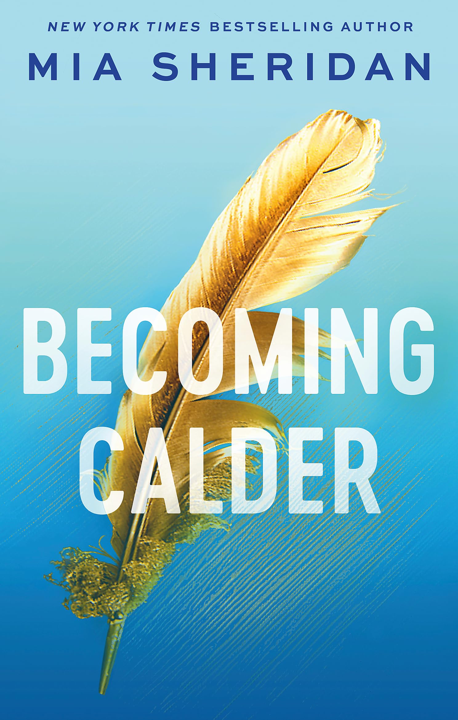 Becoming Calder: A forbidden friends-to-lovers romance (Acadia Doulogy) Contemporary literature