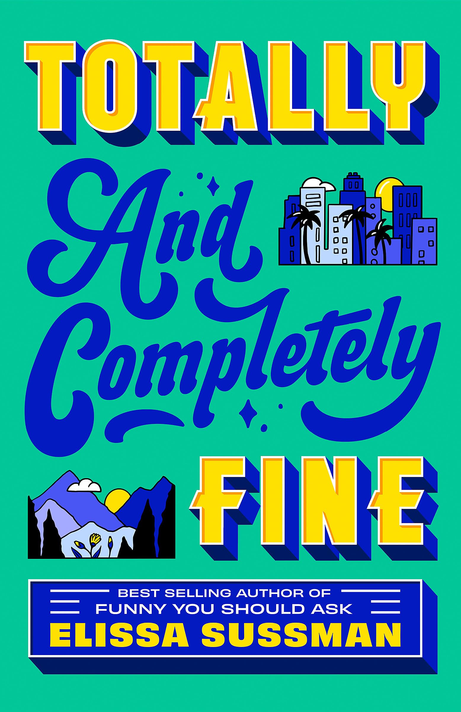 Totally and Completely Fine Contemporary literature Books
