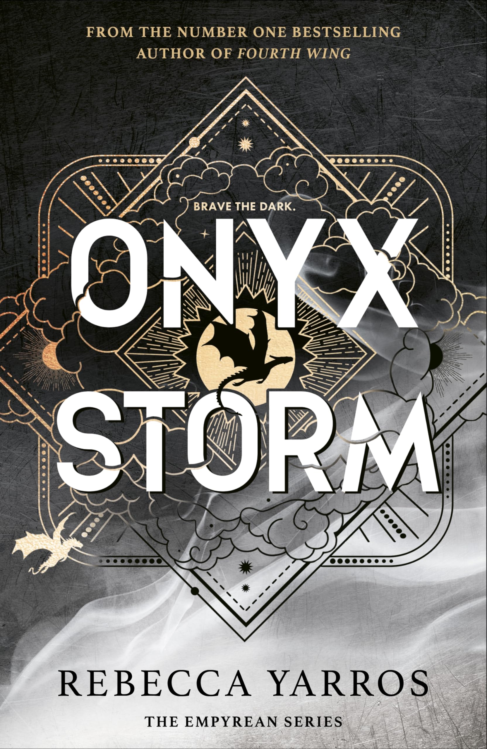 Onyx Storm: DISCOVER THE FOLLOW-UP TO THE GLOBAL PHENOMENONS, FOURTH WING AND IRON FLAME! (The Empyrean) Contemporary literature