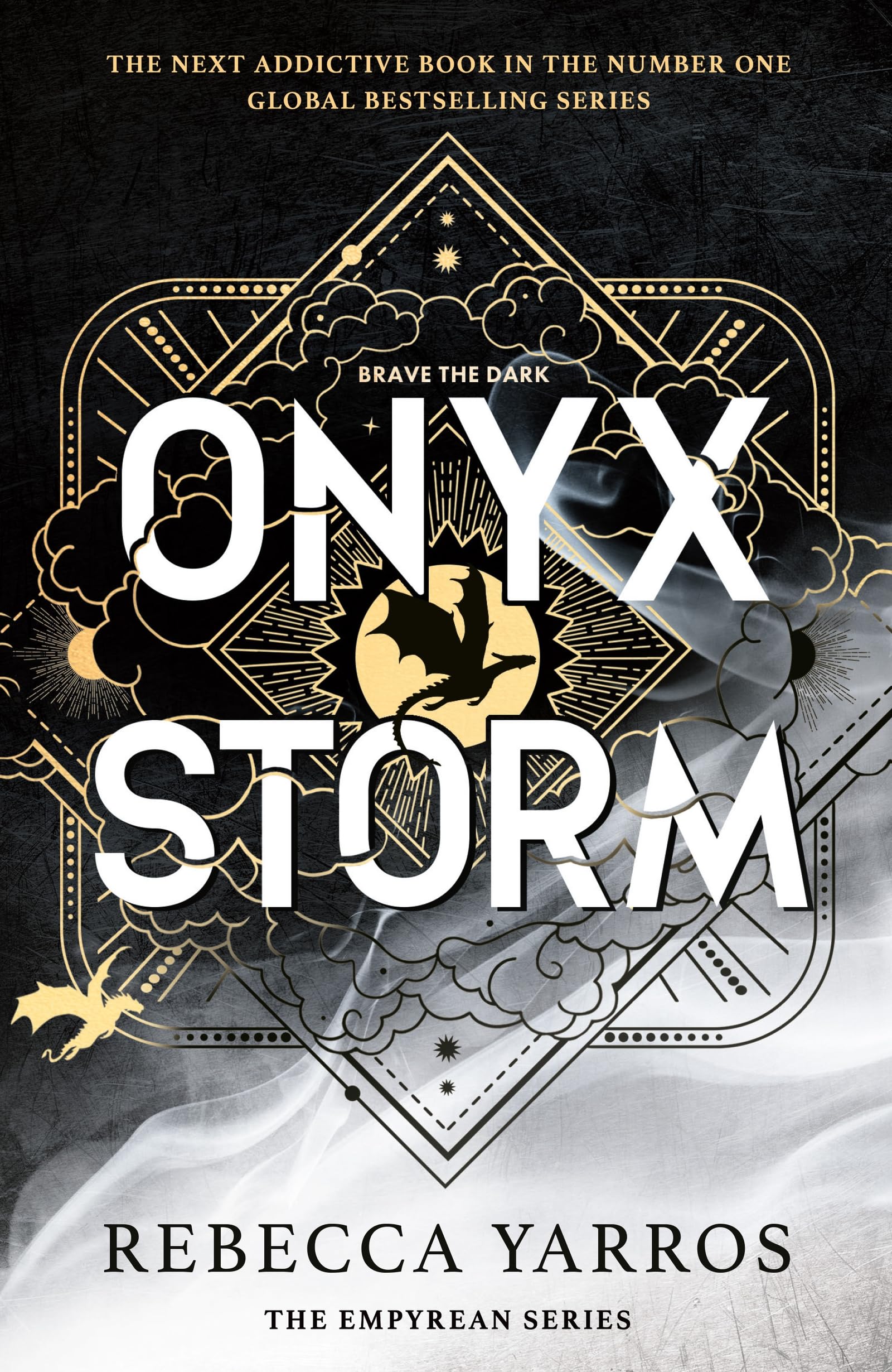 Onyx Storm: DISCOVER THE FOLLOW-UP TO THE GLOBAL PHENOMENONS, FOURTH WING AND IRON FLAME! (The Empyrean) Romance