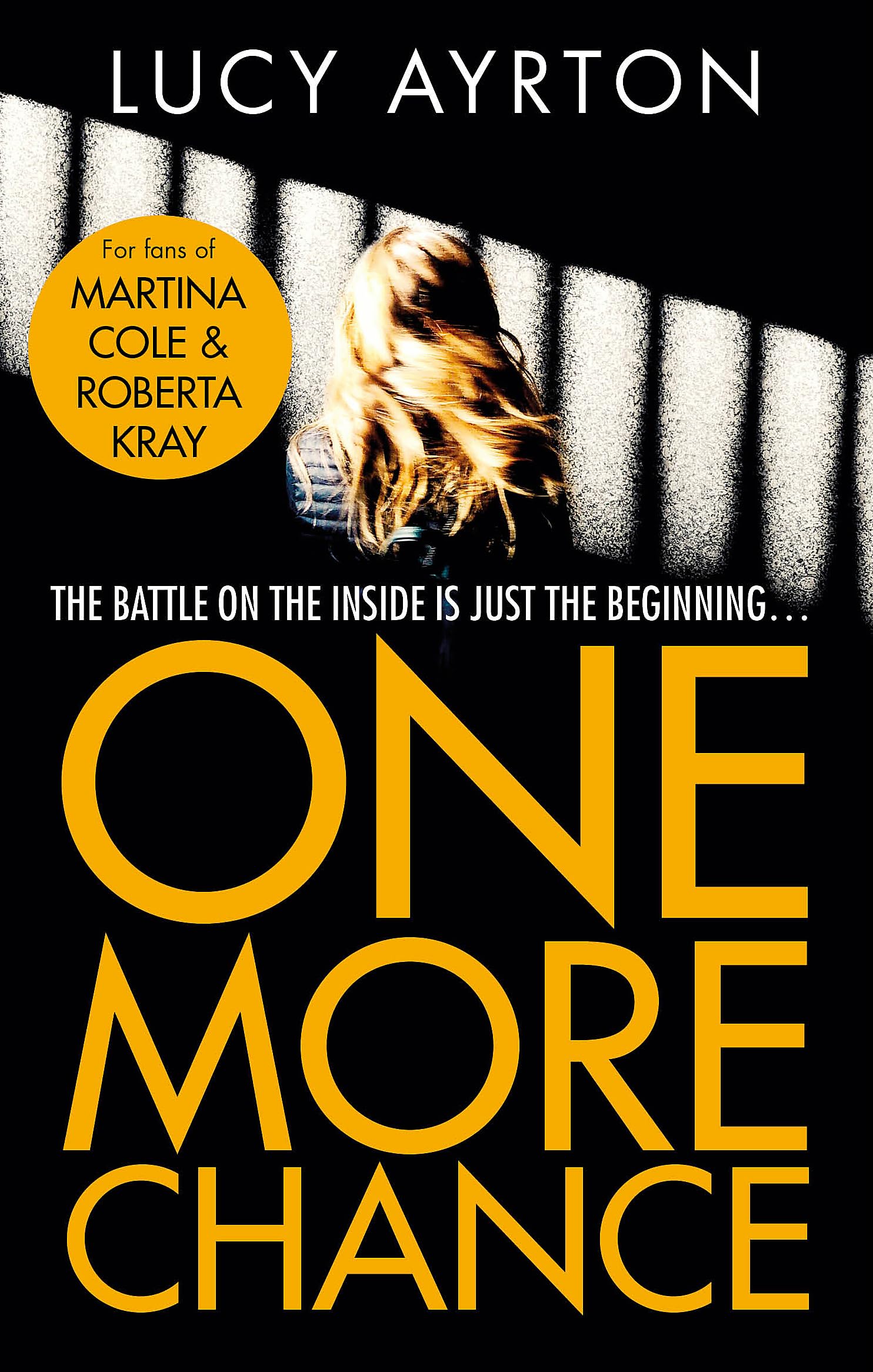 One More Chance: A gripping page-turner set in a women's prison book