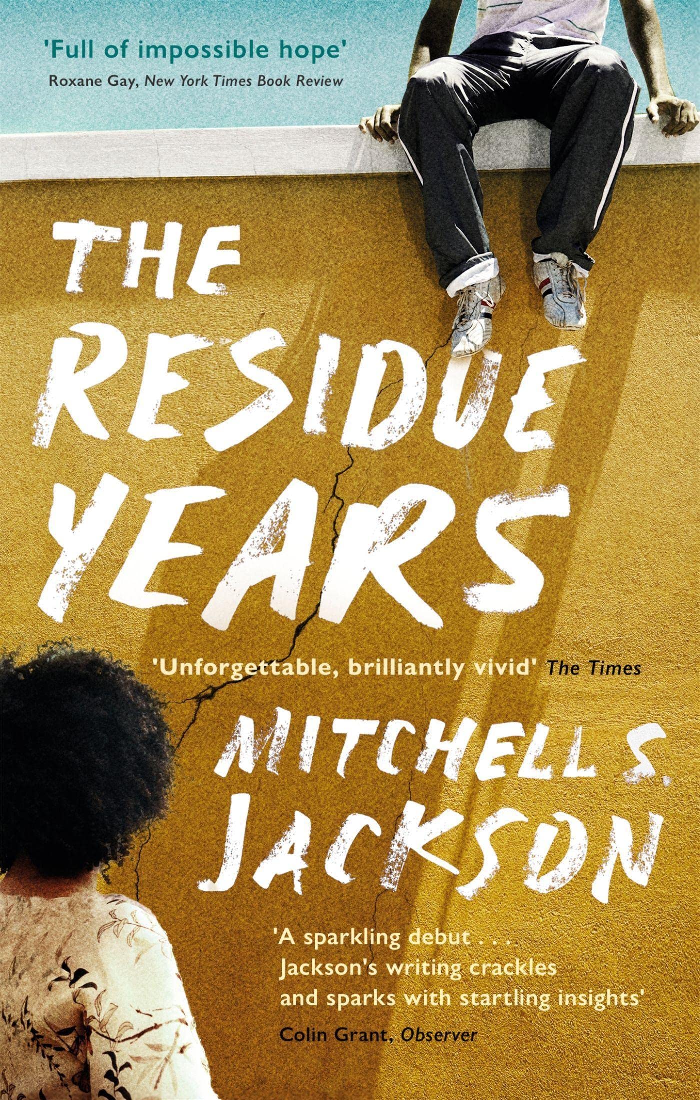 The Residue Years: from Pulitzer prize-winner Mitchell S. Jackson Contemporary literature