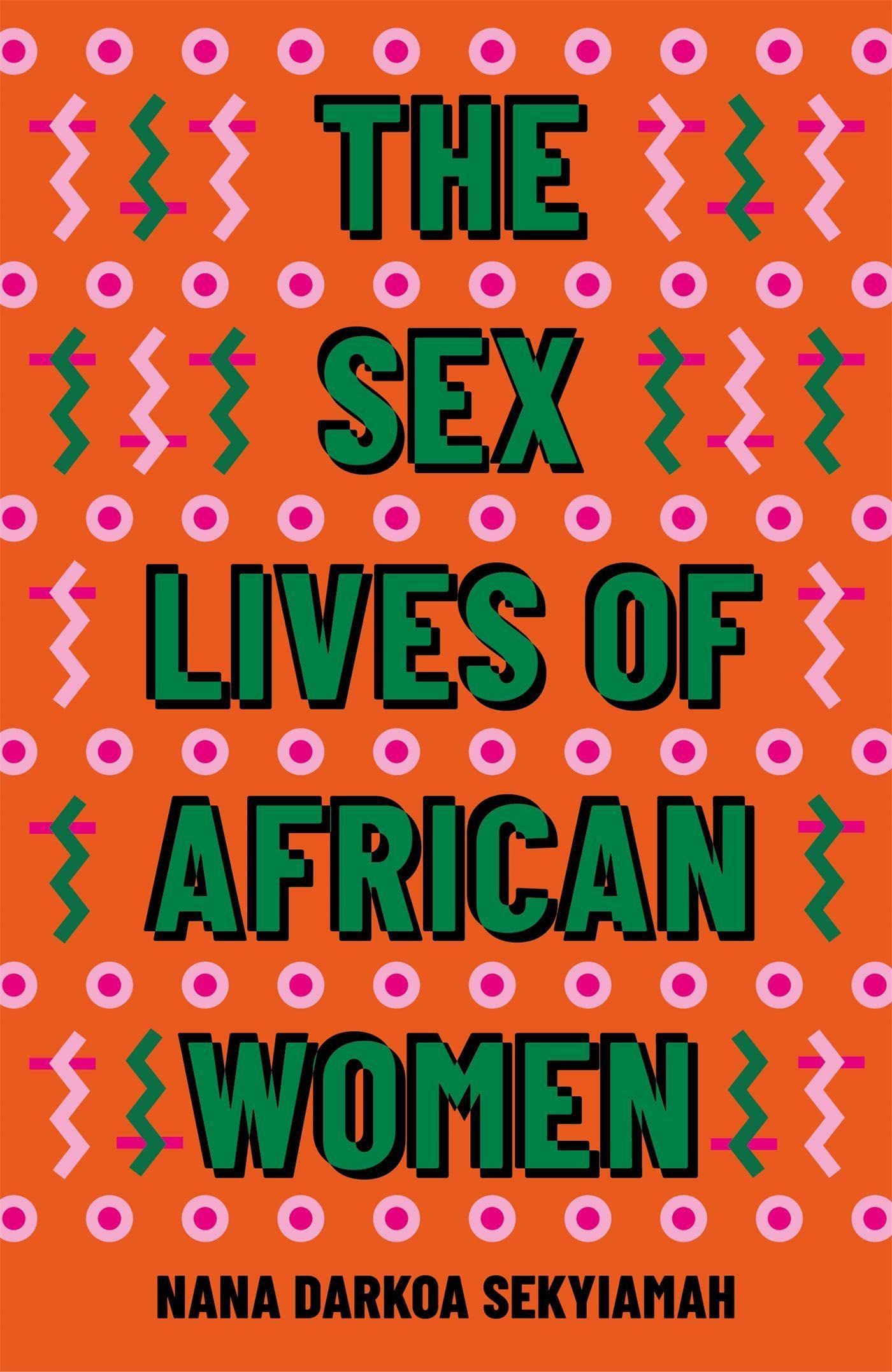 The Sex Lives of African Women Books