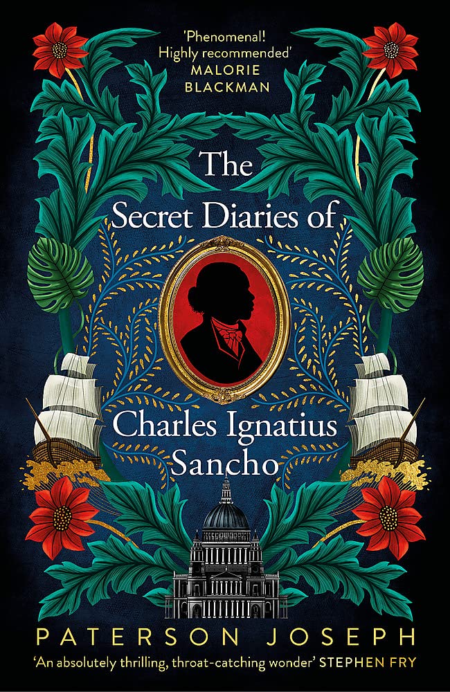The Secret Diaries of Charles Ignatius Sancho Historical Fiction