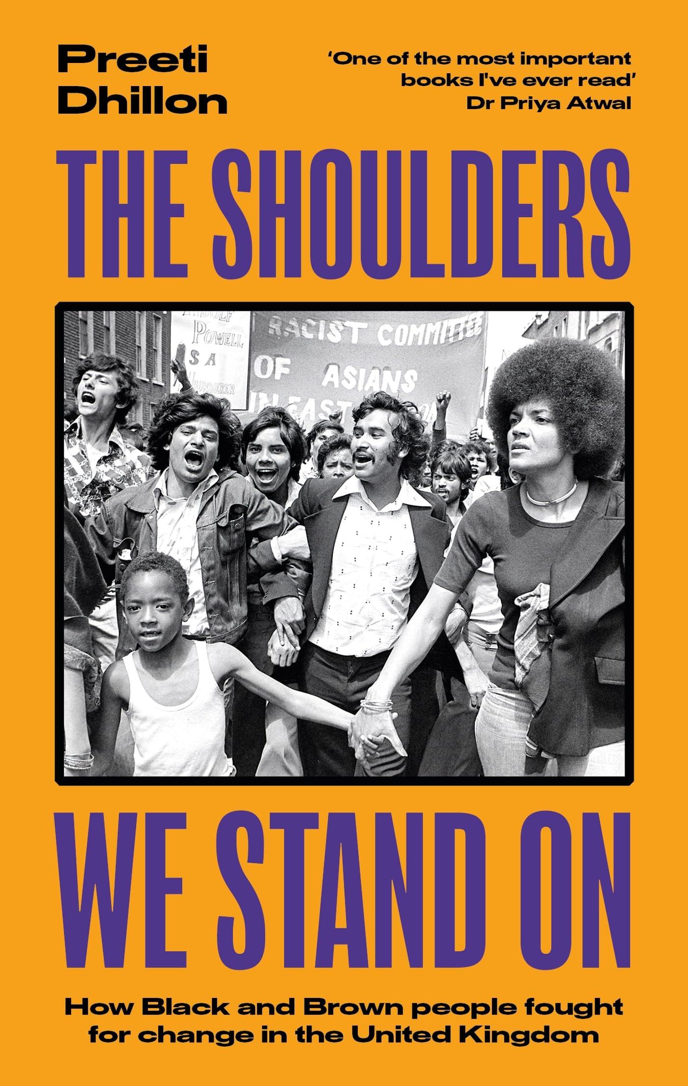 The Shoulders We Stand On: How Black and Brown people fought for change in the United Kingdom Books