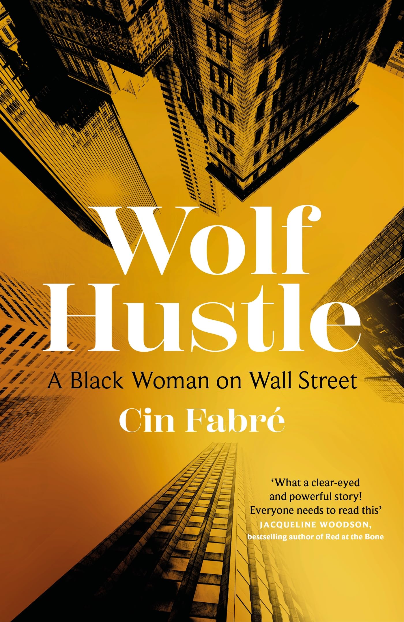 Wolf Hustle: A Black Woman on Wall Street Art & Literature