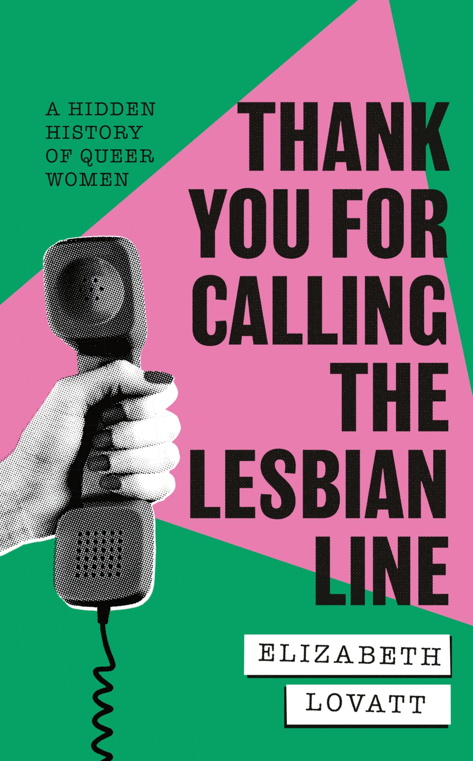 Thank You For Calling the Lesbian Line Books