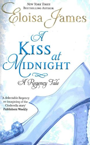 A Kiss at Midnight, A Regency Tale by Eloisa James, Romantic Fiction Book book