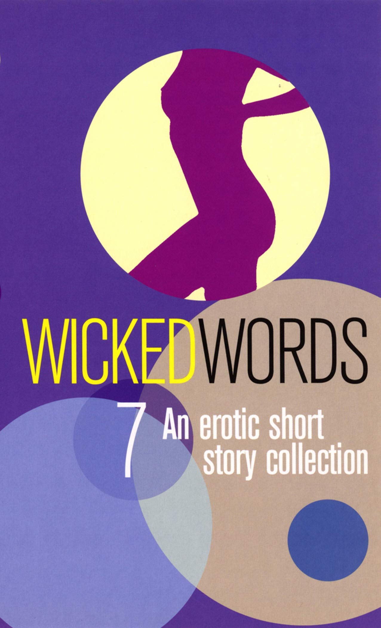 Wicked Words 7: An Erotic Short Story Collection (Black Lace) Contemporary literature