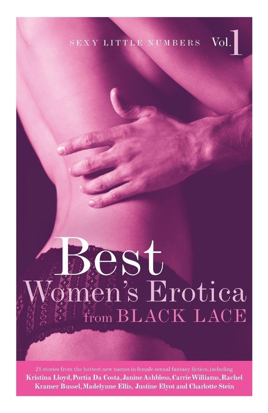 Sexy Little Numbers: Best Women's Erotica from Black Lace Vol. 1 book