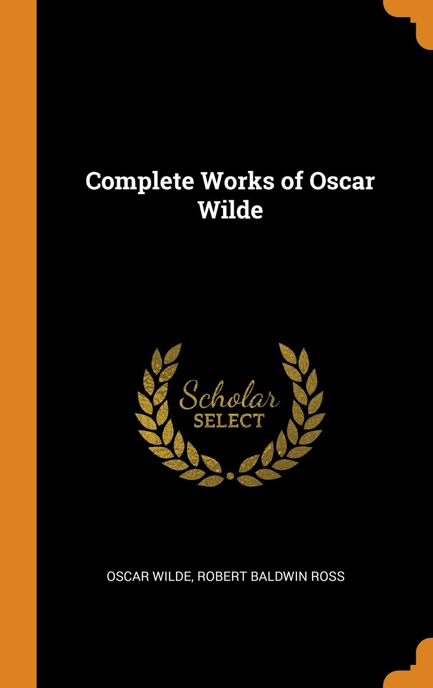 Complete Works of Oscar Wilde Contemporary literature