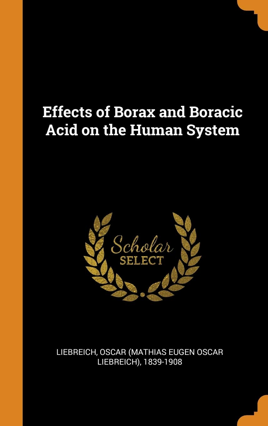 Effects of Borax and Boracic Acid on the Human System Politics & History