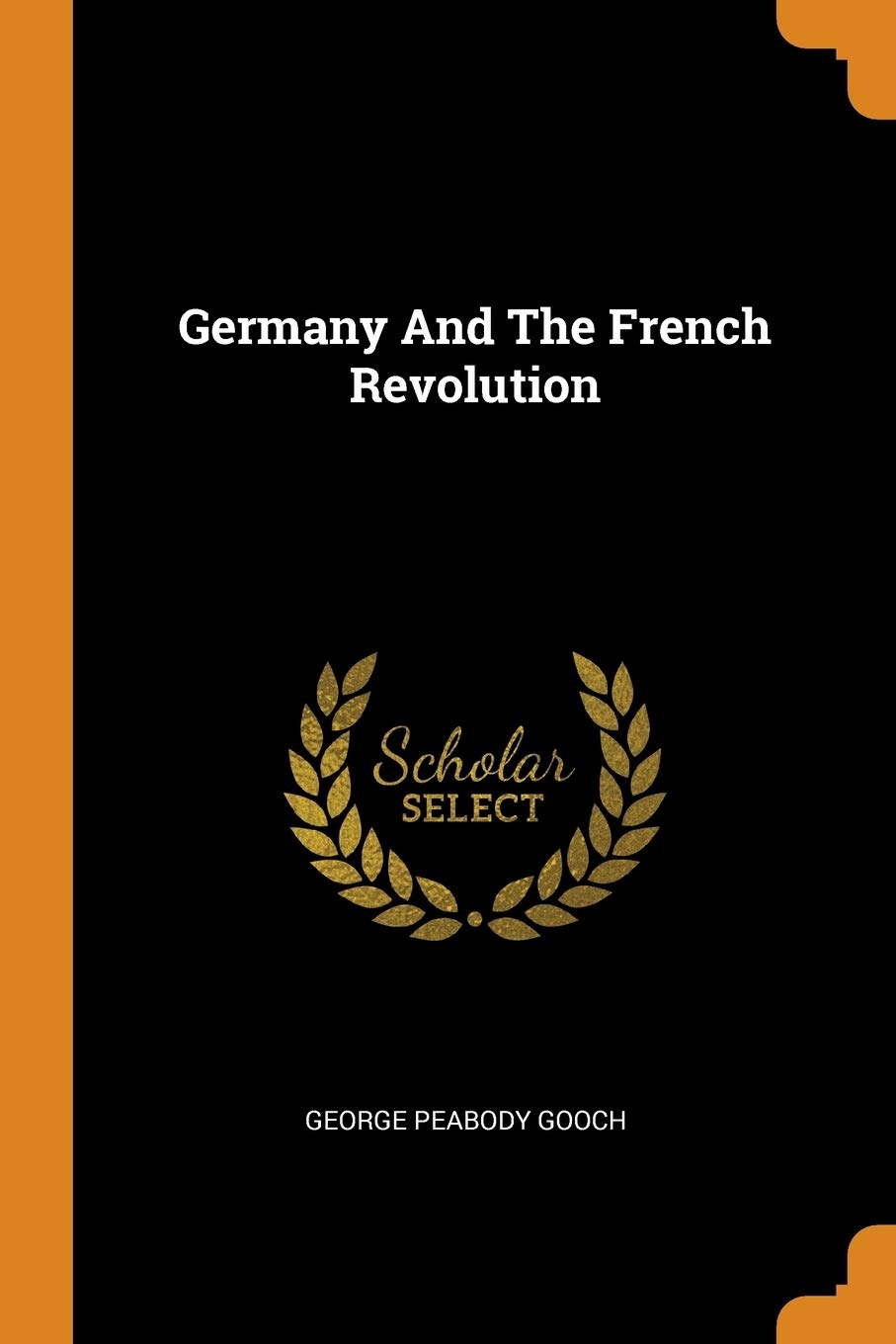 Germany and the French Revolution Politics & History