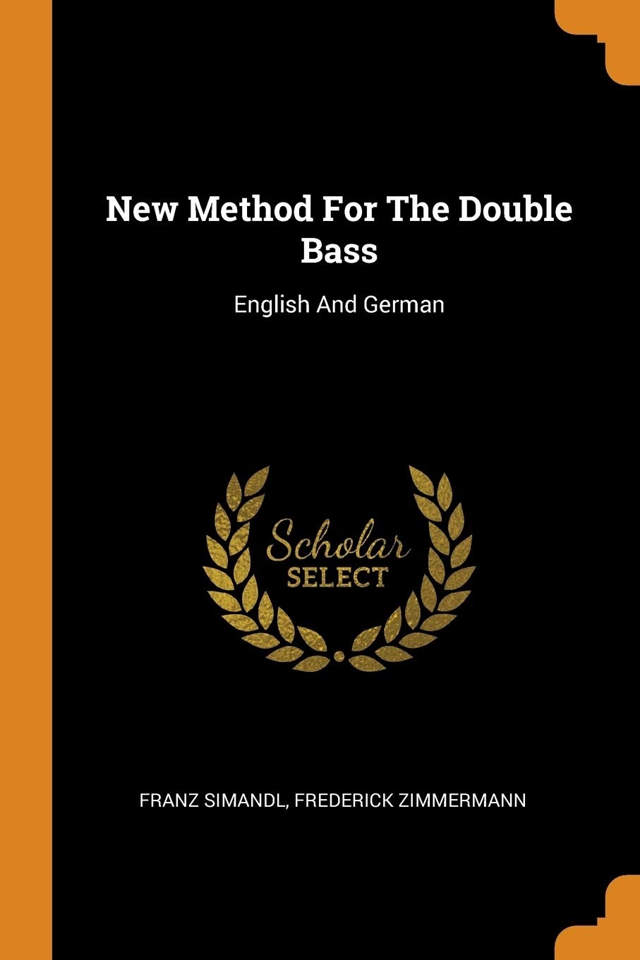 New Method for the Double Bass: English and German Politics & History