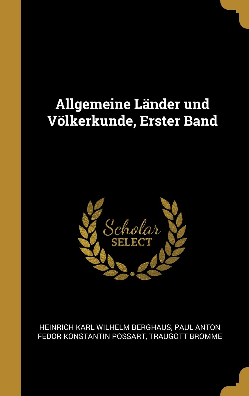 Allgemeine Länder Und Völkerkunde, Erster Band Politics & History