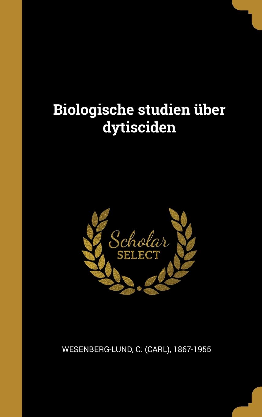 Biologische studien über dytisciden Politics & History