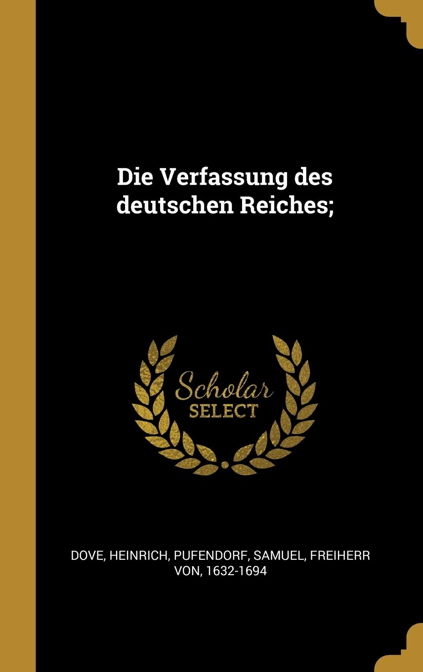 Die Verfassung des deutschen Reiches; Politics & History